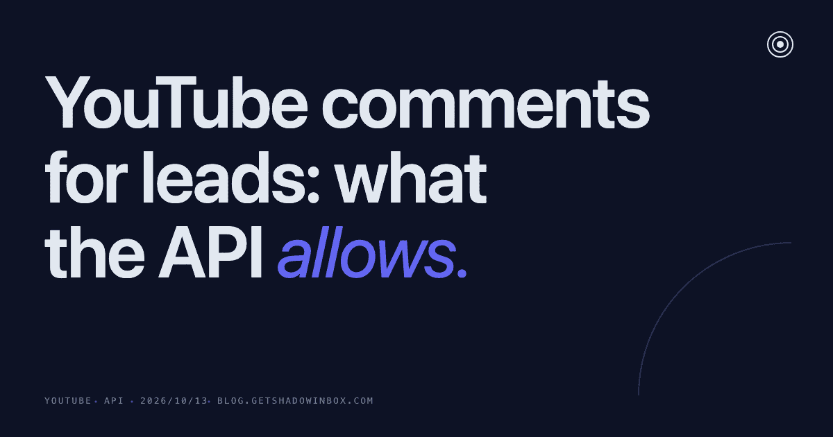 Monitor YouTube comments for leads: what the API allows
